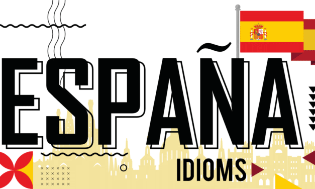 15 European Spanish Idioms (Spain)